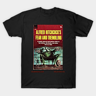 HITCHCOCK’S “FEAR AND TREMBLING” by Various Authors T-Shirt